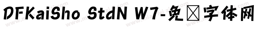DFKaiSho StdN W7字体转换